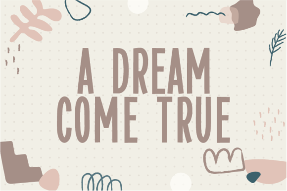 A Dream Come True Font - Featured Image