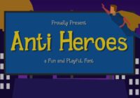 Anti Heroes Font - Featured Image