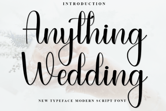 Anything Wedding Font - Featured Image