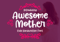 Awesome Mother Font - Featured Image