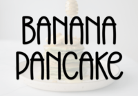 Banana Pancake Font - Featured Image