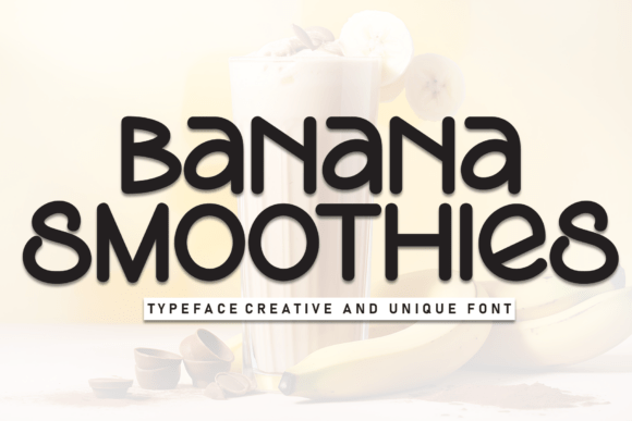 Banana Smoothies Font - Featured Image