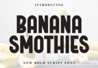 Banana Smothies Font - Featured Image