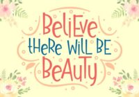 Believe There Will Be Beauty Font - Featured Image