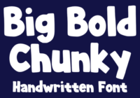 Big Bold Chunky Font - Featured Image