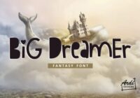 Big Dreamer Font - Featured Image