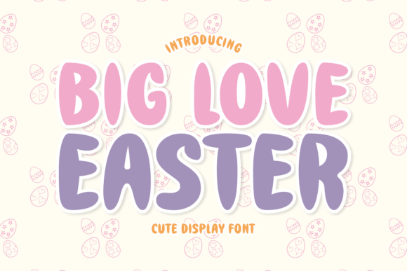 Big Love Easter Font - Featured Image