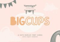Bigcups Font - Featured Image