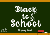 Black to School Font - Featured Image