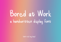 Bored at Work Font - Featured Image
