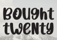 Bought Twenty Font - Featured Image