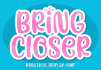 Bring Closer Font - Featured Image