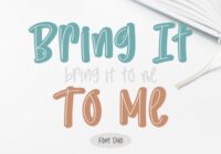 Bring It to Me Font - Featured Image