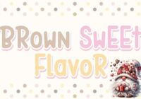 Brown Sweet Flavor Font - Featured Image