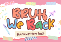 Bruh We Back Font - Featured Image