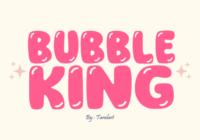 Bubble King Font - Featured Image