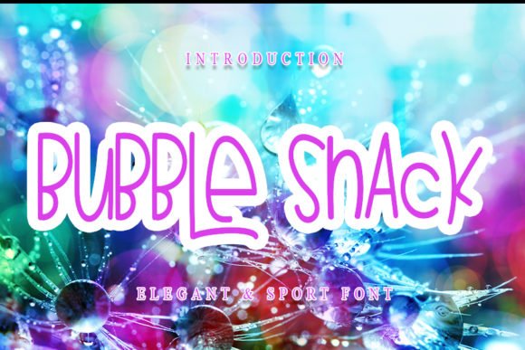 Bubble Snack Font - Featured Image