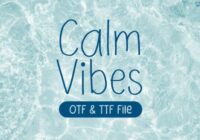 Calm Vibes Font - Featured Image