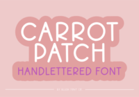 Carrot Patch Font - Featured Image