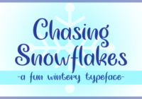 Chasing Snowflakes Font - Featured Image