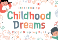 Childhood Dreams Font - Featured Image
