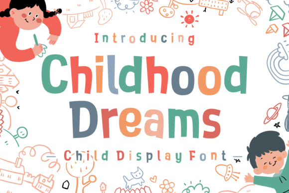 Childhood Dreams Font - Featured Image
