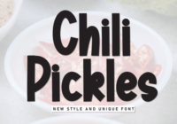 Chili Pickles Font - Featured Image