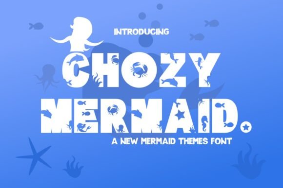 Chozy Mermaid Font - Featured Image