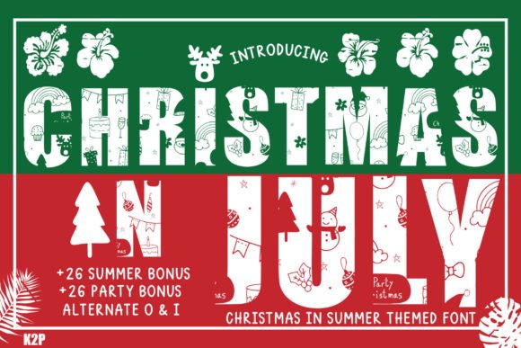 Christmas in July! Font - Featured Image
