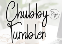 Chubby Tumbler Font - Featured Image