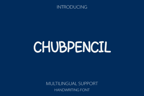 Chubpencil Font - Featured Image