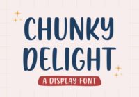 Chunky Delight Font - Featured Image