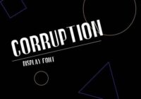Corruption Font - Featured Image
