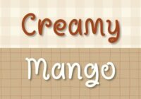 Creamy Mango Font - Featured Image
