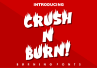 Crush N Burn! Font - Featured Image