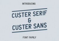 Custer Family Font - Featured Image