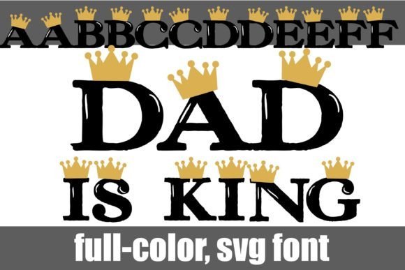 Dad is King Font - Featured Image