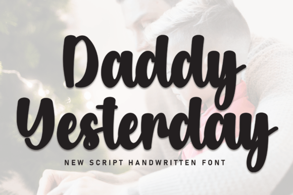 Daddy Yesterday Font - Featured Image