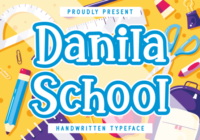Danila School Font - Featured Image