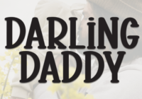 Darling Daddy Font - Featured Image