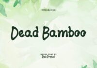 Dead Bamboo Font - Featured Image