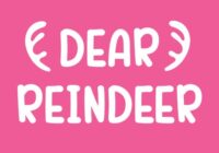 Dear Reindeer Font - Featured Image