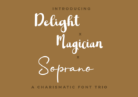 Delight, Magician, Soprano Trio Font - Featured Image