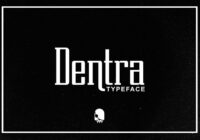 Dentra Font - Featured Image