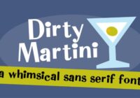 Dirty Martini Font - Featured Image