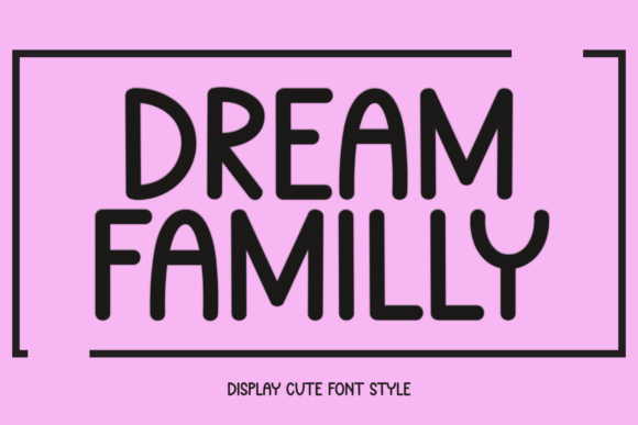 Dream Familly Font - Featured Image