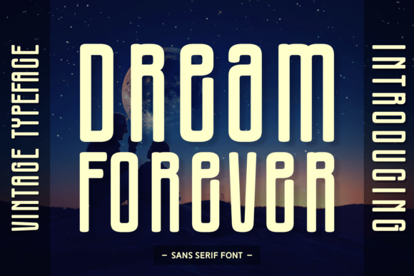 Dream Forever Font - Featured Image