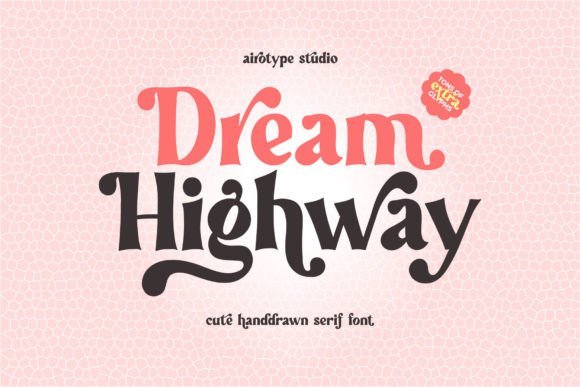 Dream Highway Font - Featured Image
