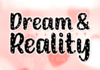 Dream and Reality Font - Featured Image