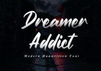Dreamer Addict Font - Featured Image